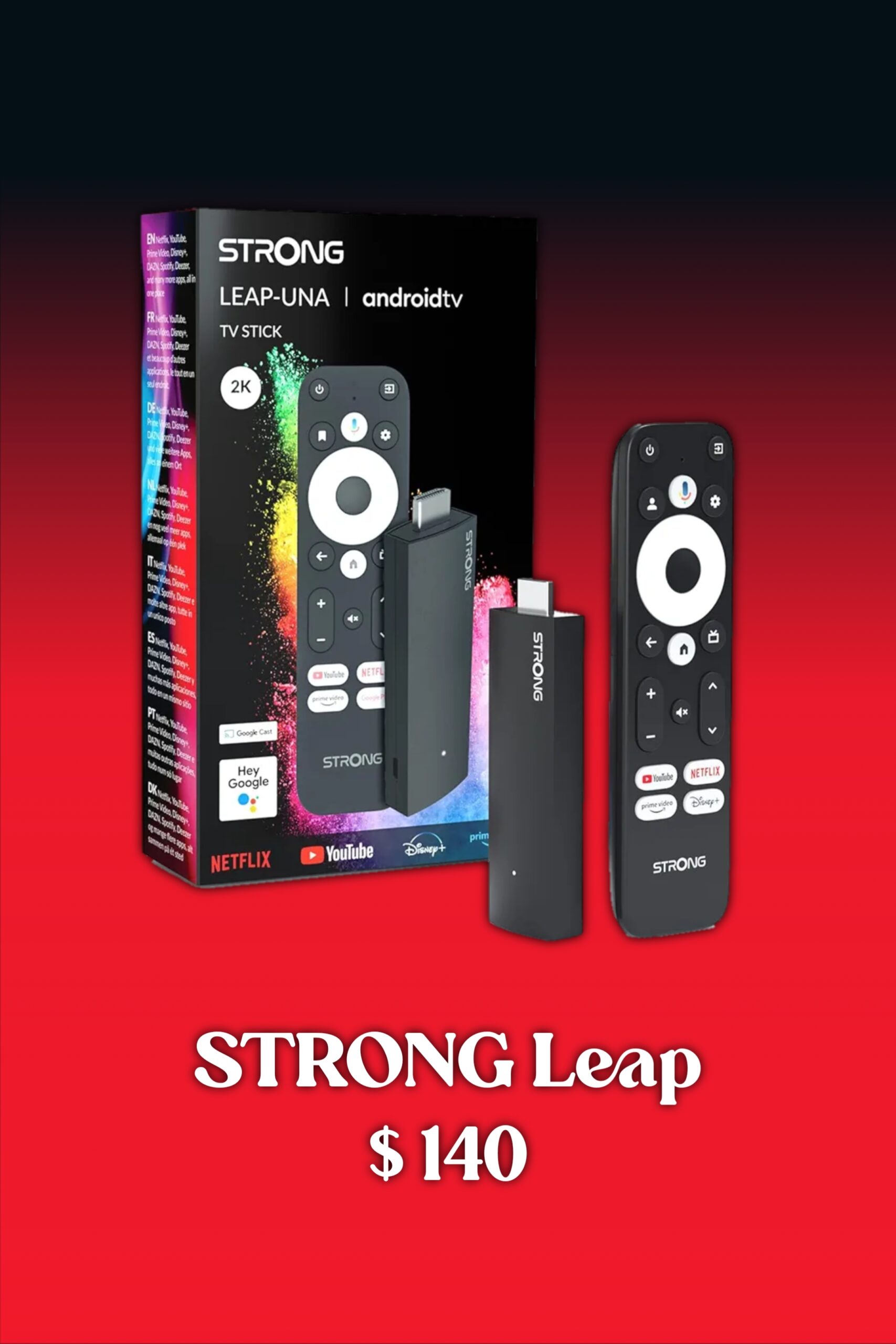 A STRONG Leap-UNA Android TV stick with remote and box displayed, perfect for enjoying IPTV BrasiL. Price: $140. The box shows logos for Netflix, YouTube, Disney+, and Prime Video. Background is a red gradient.