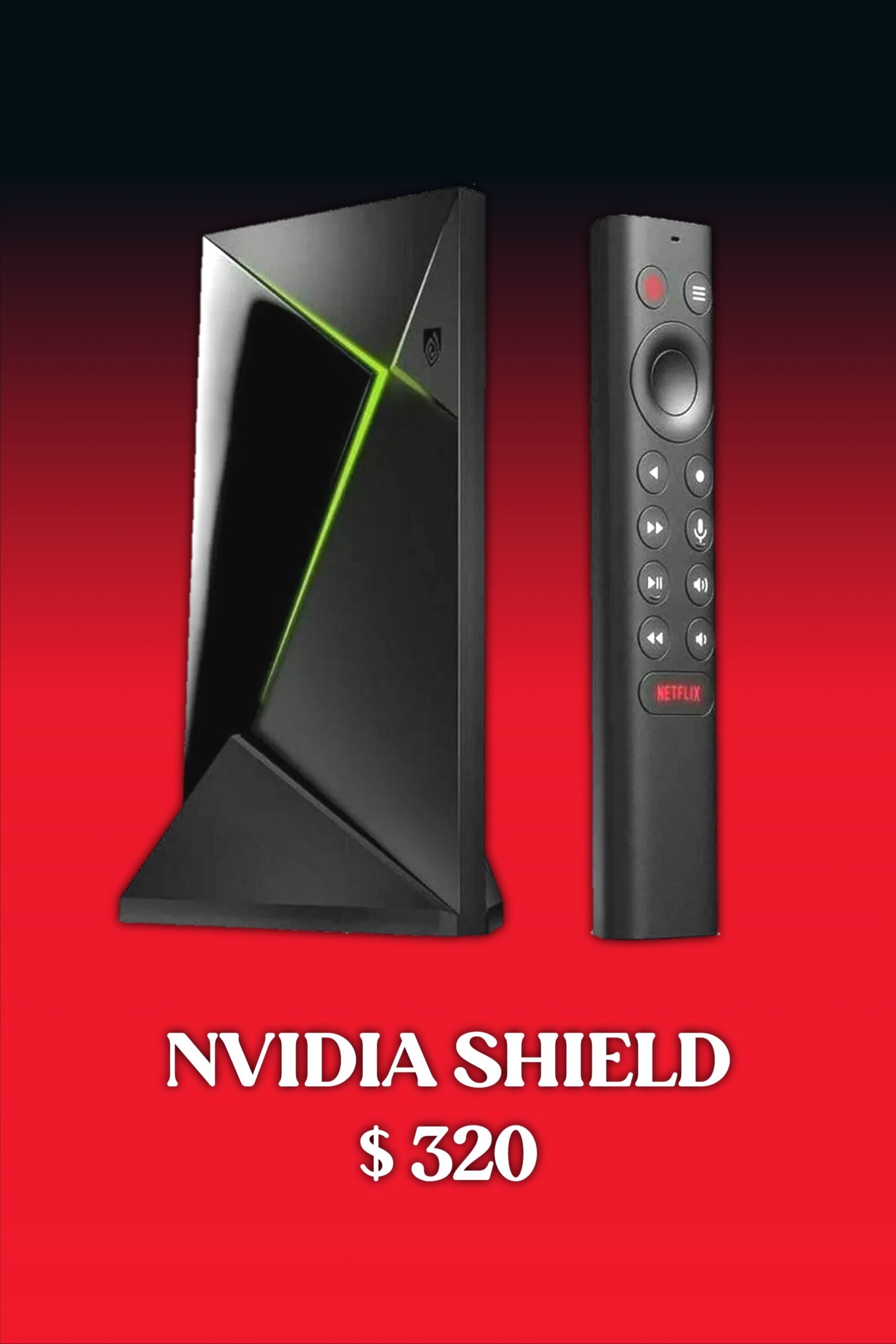 A black Nvidia Shield streaming device and remote control are displayed on a red and black background with the text NVIDIA SHIELD $320 below them, making it an ideal choice for enjoying IPTV BrasiL.